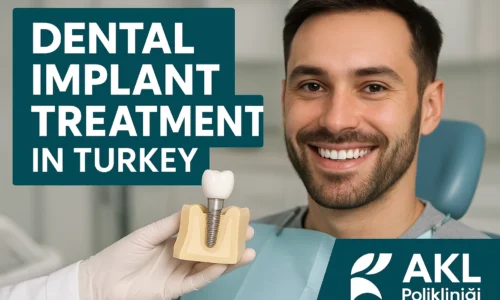 Dental Implant Treatment in Turkey
